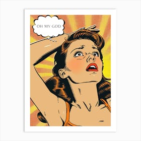 Oh My God Pop Art Art Print