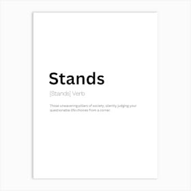 Stands Definition Meaning Art Print