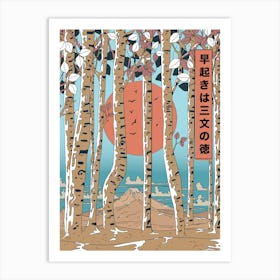 Japanese Birch Trees An early Riser Gains Three Measures Of luck Art Print