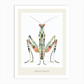 Colourful Insect Illustration Praying Mantis 16 Poster Art Print