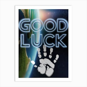 Good Luck 1 Art Print