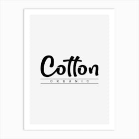 Cotton Organic Art Print