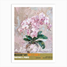A World Of Flowers, Van Gogh Exhibition Orchid 1 Art Print