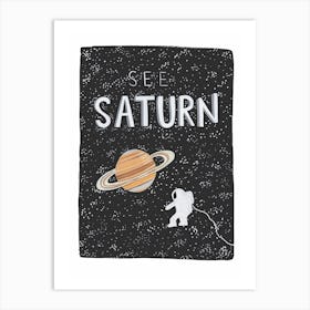 See Saturn Art Print