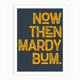 Mardy Bum Quote Lyrics Art Print