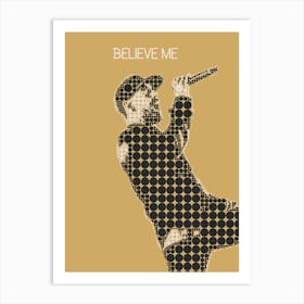 Believe Me Mike Shinoda Art Print