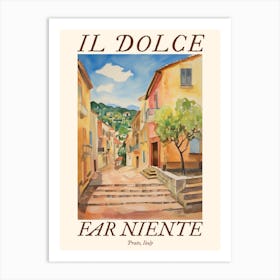 Il Dolce Far Niente Prato, Italy Watercolour Streets 2 Poster Art Print