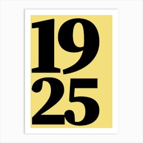 1925 Typography Date Year Word Art Print