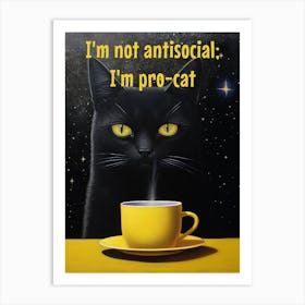 I AM PRO CAT Art Print