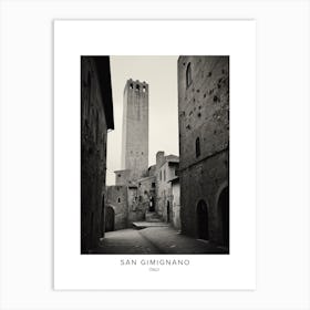 Poster Of San Gimignano, Italy, Black And White Analogue Photography 4 Art Print