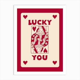 Lucky You 2 Art Print