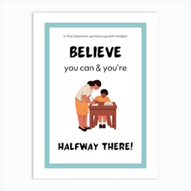 Believe You Can And You'Re Halfway There, Classroom Decor, Classroom Posters, Motivational Quotes, Classroom Motivational portraits, Aesthetic Posters, Baby Gifts, Classroom Decor, Educational Posters, Elementary Classroom, Gifts, Gifts for Boys, Gifts for Girls, Gifts for Kids, Gifts for Teachers, Inclusive Classroom, Inspirational Quotes, Kids Room Decor, Motivational Posters, Motivational Quotes, Teacher Gift, Aesthetic Classroom, Famous Athletes, Athletes Quotes, 100 Days of School, Gifts for Teachers, 100th Day of School, 100 Days of School, Gifts for Teachers,100th Day of School,100 Days Svg, School Svg,100 Days Brighter, Teacher Svg, Gifts for Boys,100 Days Png, School Shirt, Happy 100 Days, Gifts for Girls, Gifts, Silhouette, Heather Roberts Art, Cut Files for Cricut, Sublimation PNG, School Png,100th Day Svg, Personalized Gifts Art Print