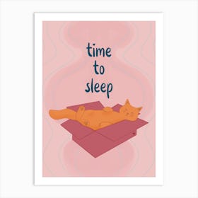 Time To Sleep Art Print