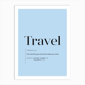 Travel. Dictionary Definition of Word Art Print Art Print