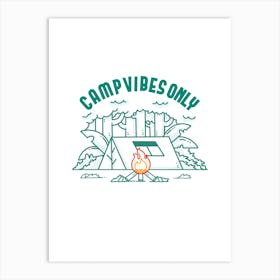 Camp Vibes Only Art Print