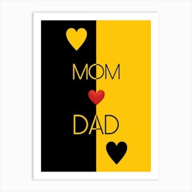 Mom Love Dad Art Print