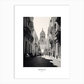 Poster Of Brindisi, Italy, Black And White Photo 3 Art Print