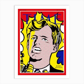 Bobby Kennedy 1968 Time Cover | Roy Lichtenstein Art Print