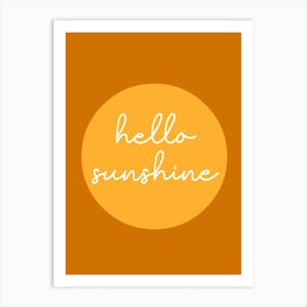 Hello Sunshine Yellow and Burnt Orange Art Print