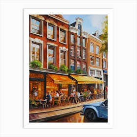 The city of Amsterdam, Netherlands, streets, cafes, passing by, the beauty of summer, oil colors.18 Art Print