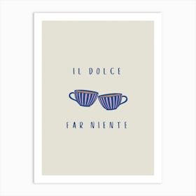 Navy & Neutral Il Dolce Far Niente Italian Art Print