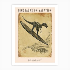 Vintage Dimorphodon Dinosaur On A Surf Board 1 Poster Art Print