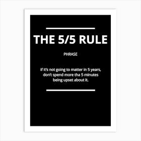 The 5/5 Rule Motivational Art Print