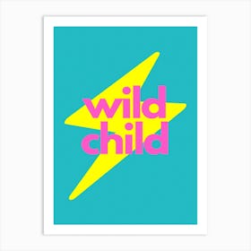 Wild Child Lightning Bolt Pink Art Print