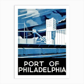 Port Of Philadelphia, Travel Poster Art Print