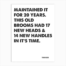 Only Fools and Horses, Trigger, Quote, This Old Brooms Had 17 New Heads, Wall Print, Wall Art, Poster, Print, Art Print