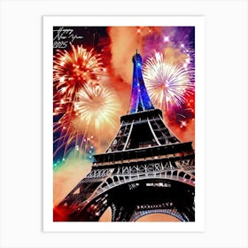 Fireworks Over The Eiffel Tower, Happy New Year 2025 Art Print