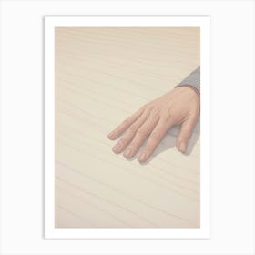 Hand On A Table Art Print