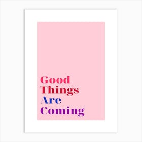 Good Things Are Coming 3 Affiche