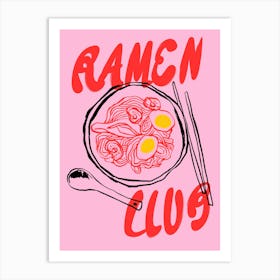 Ramen Club Pink Print Art Print