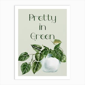 Pretty In Green Art Print