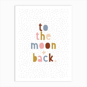 Moon And Back Art Print