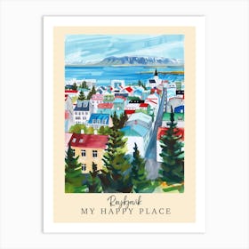 My Happy Place Reykjavik 3 Travel Poster Art Print