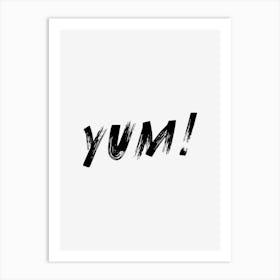 Yum Quote Art Print