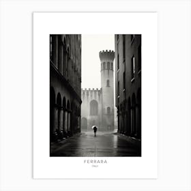Poster Of Ferrara, Italy, Black And White Analogue Photography 4 Art Print
