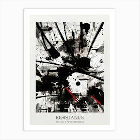 Resistance Abstract Black And White 7 Poster Art Print