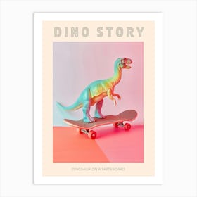 Pastel Toy Dinosaur On A Skateboard 2 Poster Art Print