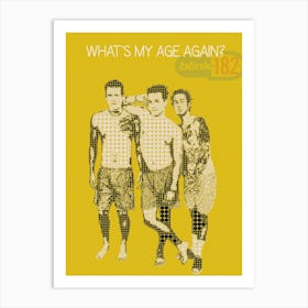 What S My Age Again Blink 182 Mark Hoppus , Travis Barker , Matt Skiba Art Print
