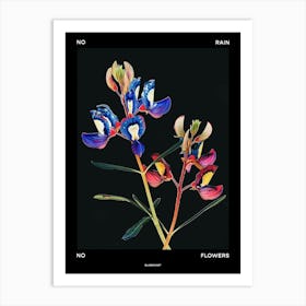 No Rain No Flowers Poster Bluebonnet 7 Art Print