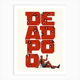 Deadpool Film & Movie 1 Art Print