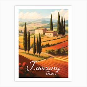 Tuscany Italy Travel Poster Art Print