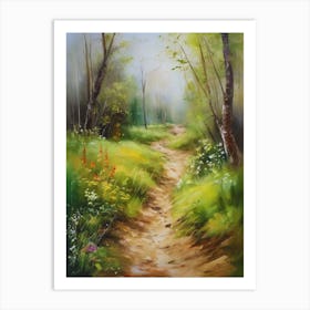 Path In The Woods.Canada's forests. Dirt path. Spring flowers. Forest trees. Artwork. Oil on canvas.6 Art Print