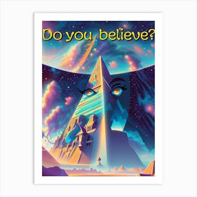 Do You Believe? Art Print