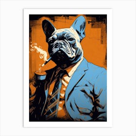 French Bulldog Smoking A Cigarette Art Print