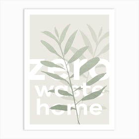 Zero Waste Home Art Print