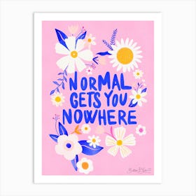 Normal Quote in Barbie Pink Art Print